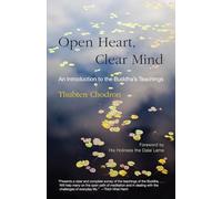 Thubten Chodron Open Heart, Clear Mind (Tascabile)