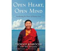 Open Heart, Open Mind: Awakening the Power of Essence Love