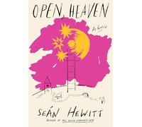 Open, Heaven: A Novel