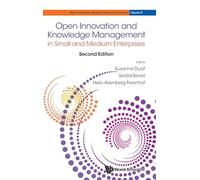 Open Innovation And Knowledge Management In Small And Medium Enterprises (second Edition): 8