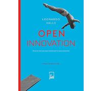 Open innovation. Oltre la crisi: una casa comune per la nuova economia