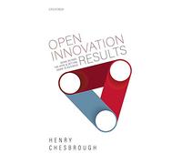 Henry Chesbrough Open Innovation Results (Copertina rigida)