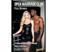Open Marriage Club - Full Bundle: A Steamy Cuckold & Hotwife Tales Collection