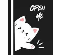 Open Me NoteBook, Cat Journal NoteBook Design, Give You Positive Energie: Motivational Lined NoteBook, Gift For All - 7.5 x 9.25 in