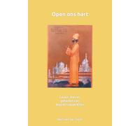 Open ons hart: Leven, leer en gebeden van Hazrat Inayat Khan