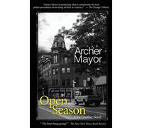 Open Season: A Joe Gunther Novel: 1 - Mayor Archer