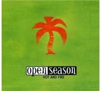 Open Season - Hot and Fire