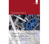 Open source intelligence application layer. Proposta per una teoria generale dell'intelligence delle fonti aperte