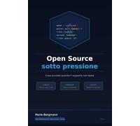 Open Source sotto pressione: Cosa succede quando il supporto non basta