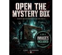 Open the Mystery Box: Secrets & Strategies of Black Ops Zombies