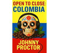 Open To Close: Colombia