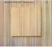 Bley Paul - Open, To Love