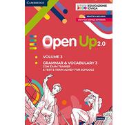 Open up 2.0. Level 3. Student's pack (grammar & vocabulary 3 con exam trainer e test & train A2 key for schools). Per la Scuola media. Con e-book. Con espansione online