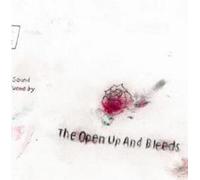 Open Up & Bleeds - Open Up & Bleeds