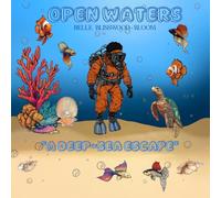 Open Waters: “A Deep-Sea Escape”