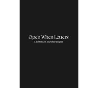 Open When Letters: A Guided Love Journal for Couples