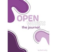 Open When:: the journal