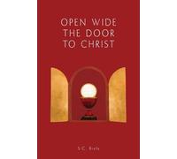 Open Wide the Door to Christ, Second American Edition
