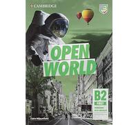 Open World. First B2. Self study pack: Student's book and Workbook with Answers. Per le Scuole superiori. Con e-book. Con espansione online. Con File ... w Answers w Audio Download and Class Audio)