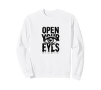 Open Your Eyes, Maglietta da Uomo da Donna con Occhi Aperti Felpa