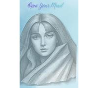 Open Your Mind: A Mindfulness Journal for Self-Reflection, Personal Growth, and Creative Writing