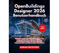OpenBuildings Designer 2026 Benutzerhandbuch