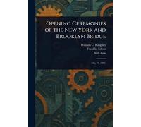 Opening Ceremonies of the New York and Brooklyn Bridge