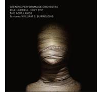 Opening Performance Orchestra/Bill Laswell The Acid Lands (CD) Album