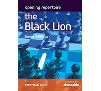 Opening Repertoire - The Black Lion by Williams, Simon