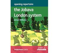Simon Williams Opening Repertoire - The Jobava London System (Tascabile)