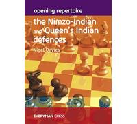 Opening Repertoire - The Nimzo-Indian and Queen's Indian Defences