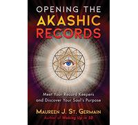 Maureen J. St. Germain Opening the Akashic Records (Tascabile)