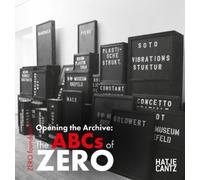 Opening the Archive: The ABCs of ZERO (Copertina rigida)