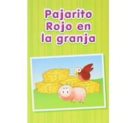 OPENING THE WORLD OF LEARNING 2011 SPANISH OLLIE READER 04 PAJARITO ROJOEN LA GRANJA