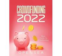 Opensea Crowdfunding 2022 (Tascabile)