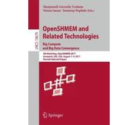 OpenSHMEM and Related Technologies. Big Compute and Big Data Converg (Tascabile)