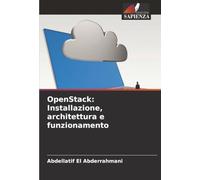 OpenStack: Installazione, architettura e funzionamento