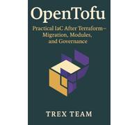 OpenTofu: Practical IaC After Terraform-Migration, Modules, and Governance
