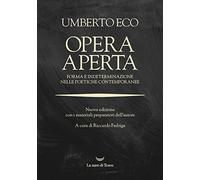 Opera aperta. Forma e indeterminazione nelle poetiche contemporanee. Nuova ediz.
