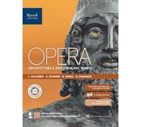 Opera. Architettura e arti visive nel tempo. Clil history of art. Per le Scuole superiori. Con e-book. Con espansione online