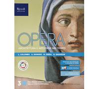 Opera. Architettura e arti visive nel tempo. Per le Scuole superiori. Con e-book. Con espansione online (Vol. 3)