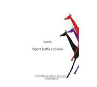 Opera buffa e oscura