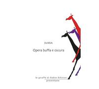 Opera buffa e oscura