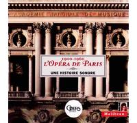 Opera De Paris (L'): 1900-1960 Une Histoire Sonore (10 Cd) - AA.VV. (Audio Cd)