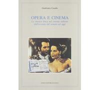 Opera e cinema - [Angelo Longo Editore]