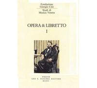 Opera e libretto. Vol. 1