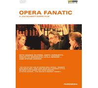 Music Dvd Opera Fanatic: A Jan Schmidt-Garre Film