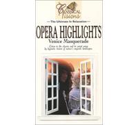 Opera Highlights: Venice Masquerade - Opera Highlights: Venice Masquerace