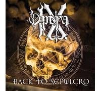 Opera Ix - Back To Sepulcro