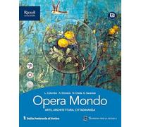 Opera mondo. Per le Scuole superiori. Con e-book. Con espansione online. Dall'arte altomedievale al Gotico (Vol. 1B)